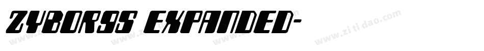 Zyborgs Expanded字体转换
